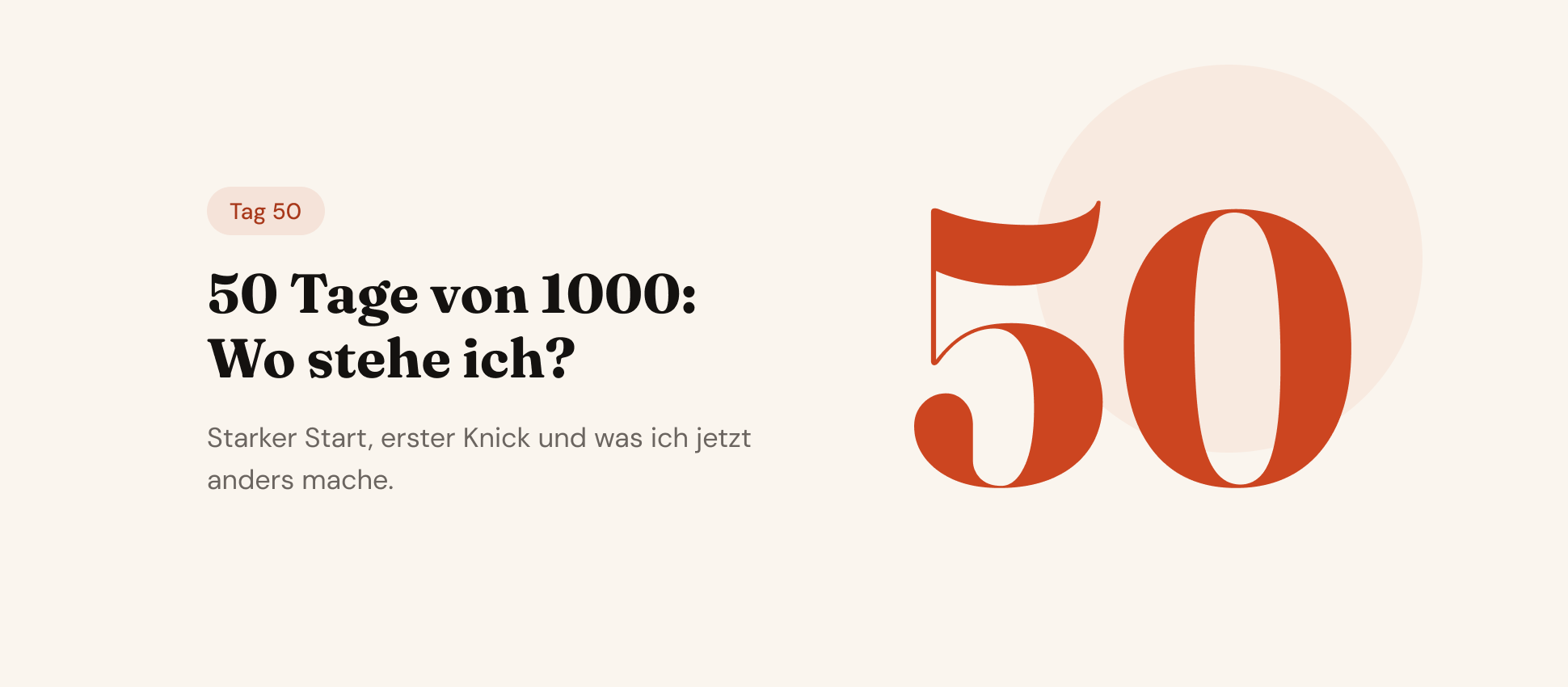 50 Tage von 1000: Wo stehe ich?